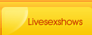 Livesexshows